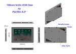 1. Acrylic iPad mini Security Acrylic VESA Case, Wall Mount kit, for Kiosk, POS, Store Display, Show